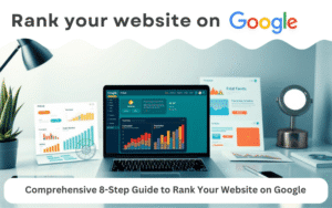 Ranking Your Website on Google